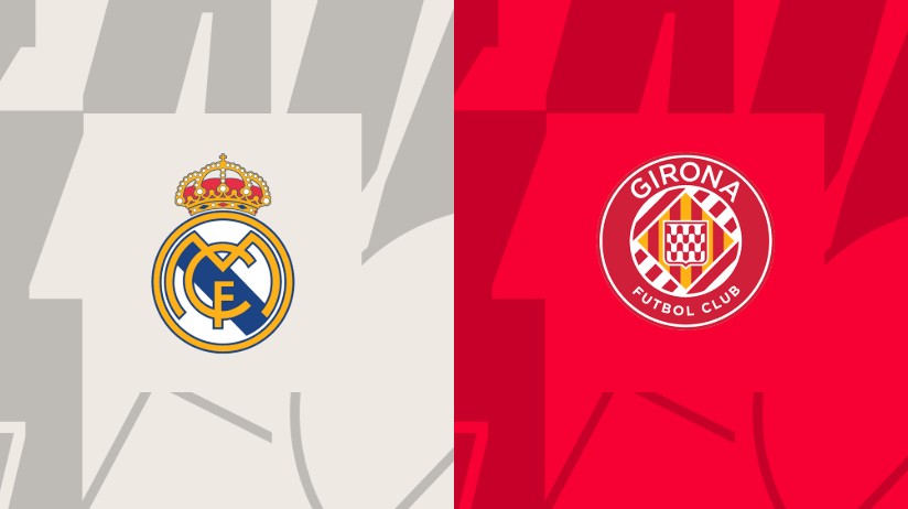 Nhận định tỷ số Real Madrid vs Girona