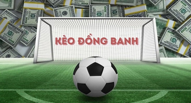 Kèo đồng banh là gì?