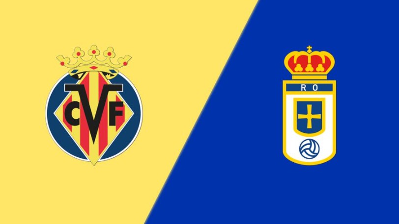 Soi kèo Villarreal vs Real Oviedo 02:30 16/08: Kèo chấp có sâu?